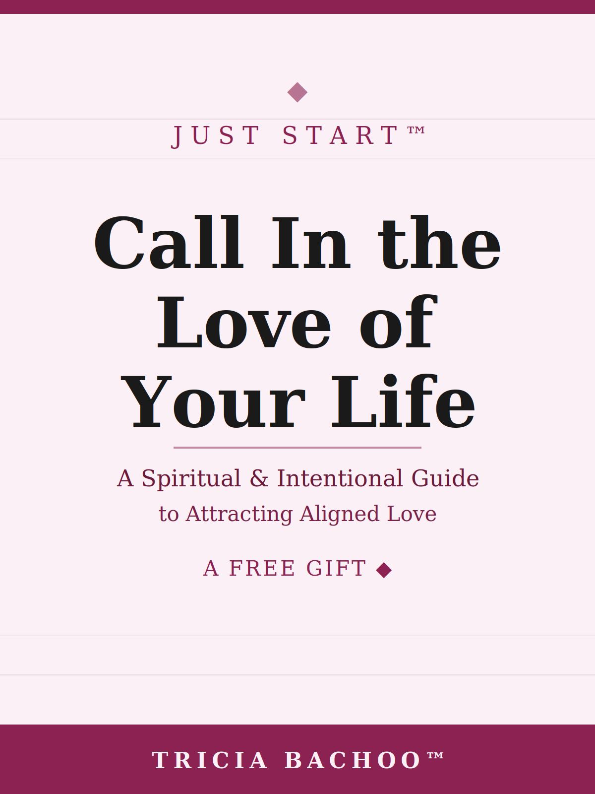Call In the Love of Your Life — A Spiritual & Intentional Guide (Free Download)