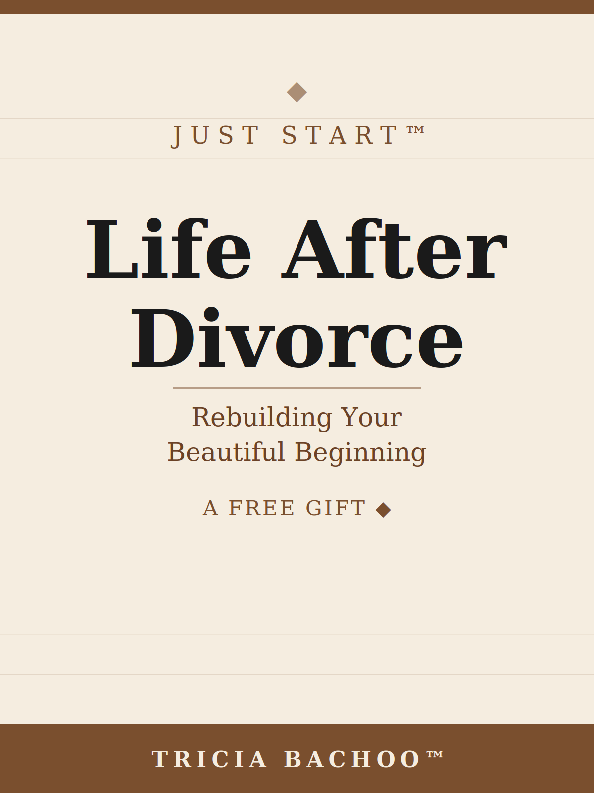 Life After Divorce: Rebuilding Your Beautiful Beginning — Free Guide