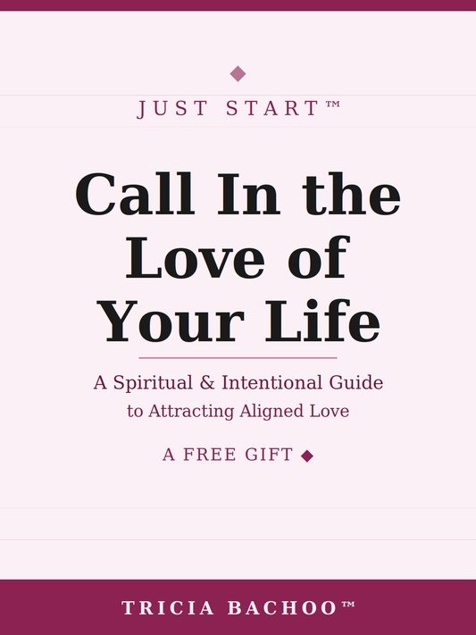 Call In the Love of Your Life — A Spiritual & Intentional Guide (Free Download)