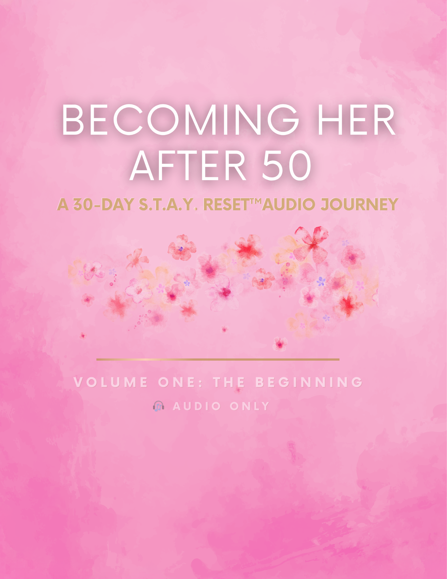 The 30-Day S.T.A.Y Reset™ — A Guided Audio Journey for Women Becoming Her