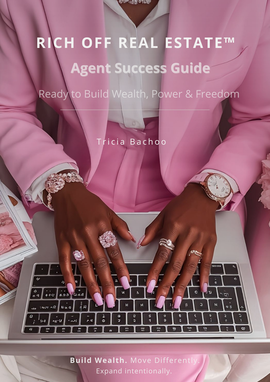 Rich Off Real Estate™ — The Agent Success Guide